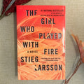 The Girl who Played with Fire (#2 in series): Larsson