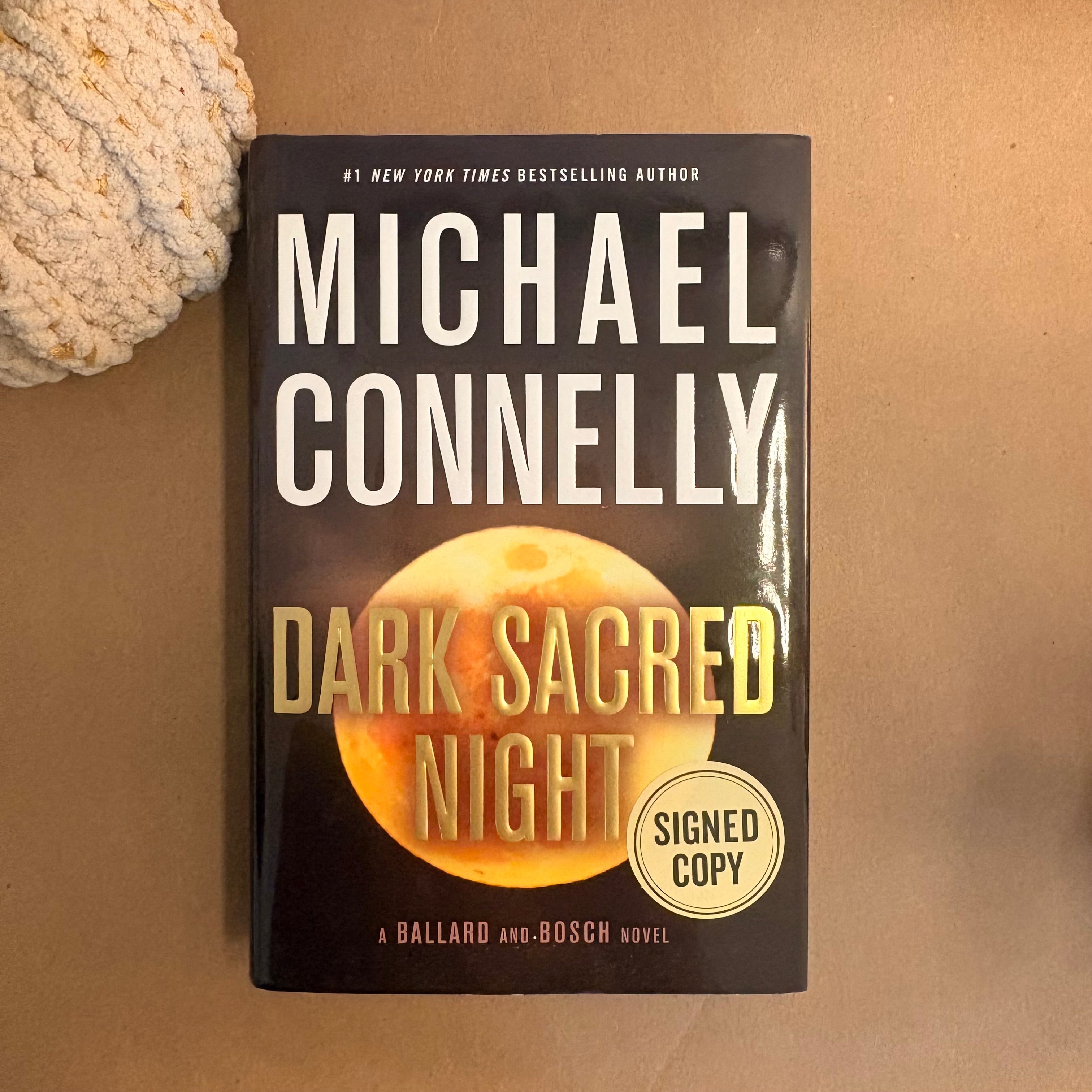 Dark Sacred Night (SIGNED COPY): Connelly