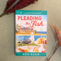 Pleading the Fish: Baker