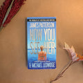 Now You See Her: Patterson & Ledwidge