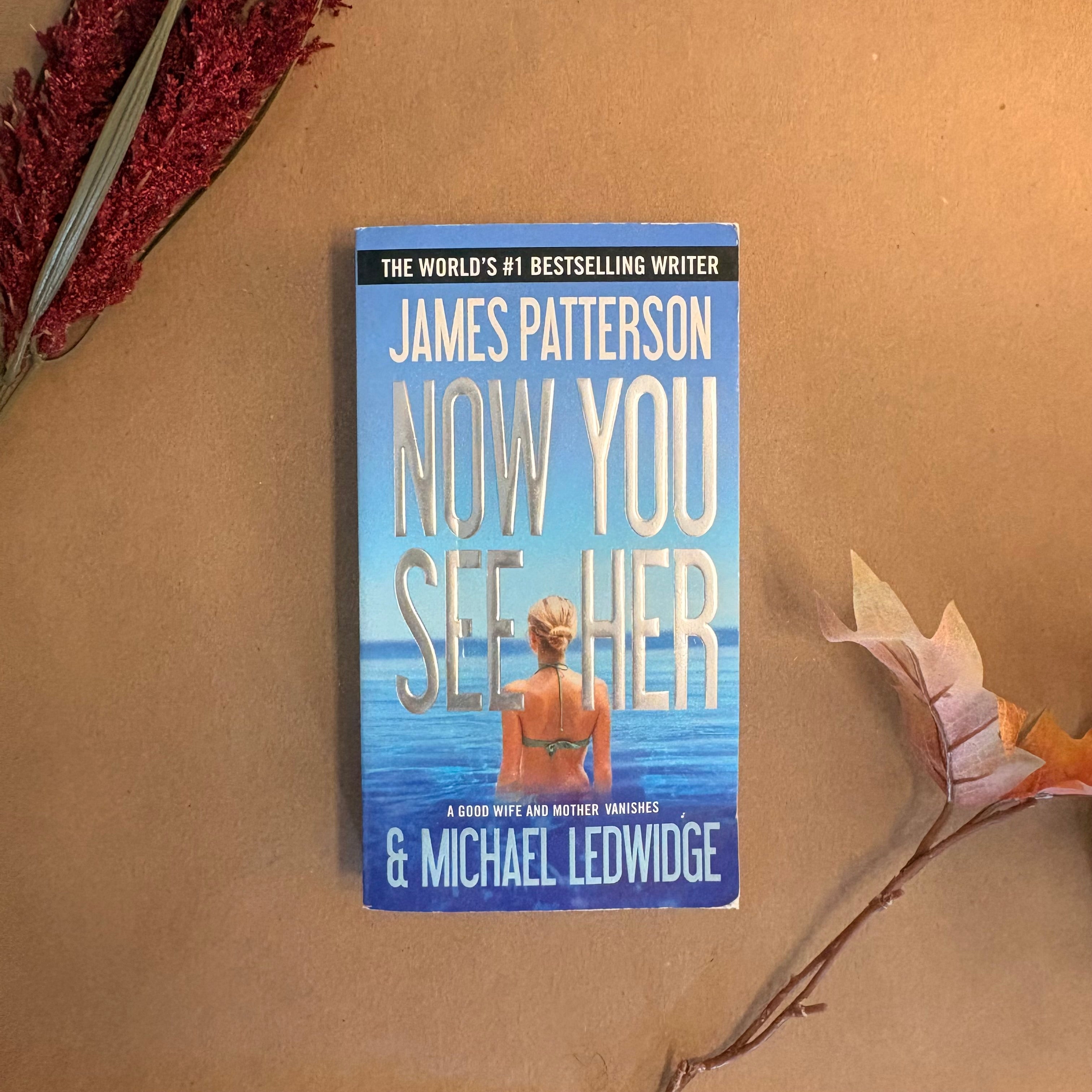 Now You See Her: Patterson & Ledwidge